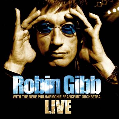 Robin-Gibb--The-Neue-Philharmonie-Frankfurt-Orchestra---Live---Front_400x400